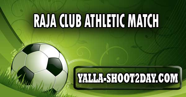 Raja Club Athletic match