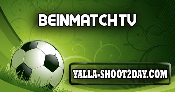 beinmatch tv