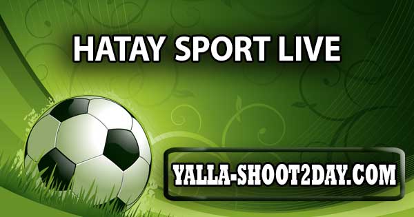 hatay sport LIVE